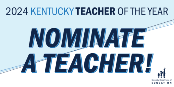 Nominations Open For 2024 Kentucky Teacher Of The Year Kentucky Teacher   TOY Graphic 584x292 