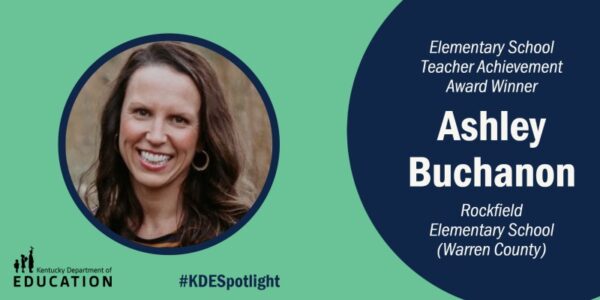 Educator Spotlight: Ashley Buchanon – Kentucky Teacher