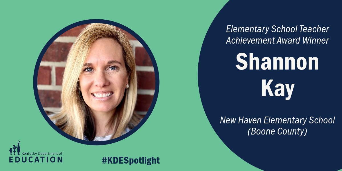 Educator Spotlight: Shannon Kay – Kentucky Teacher