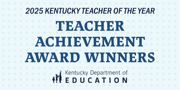 2025 Kentucky Teacher of the Year Teacher Achievement Award Winners