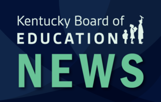 Kentucky Board of Education (KBE) News