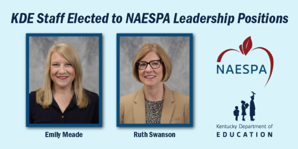 KDE Staff in NAESPA Leadership Positions: Emily Meade and Ruth Swanson