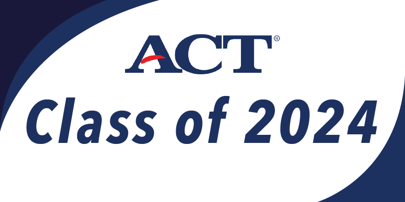 ACT Class of 2024