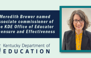 Meredith Brewer named associate commissioner of KDE Office of Educator Licensure and Effectiveness