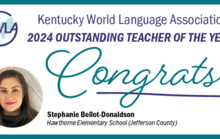 Kentucky World Language Association 2024 Outstanding Teacher of the Year is Stephanie Bellot-Donaldson, Hawthorne Elementary School in Jefferson County. Congrats!