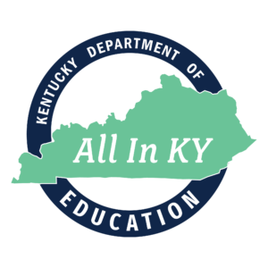 Graphic reading Kentucky Department of Education, All In KY