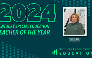 Kentucky Special Education Teacher of the Year Winner 2024 Kristin Hibbard of Meade County High School